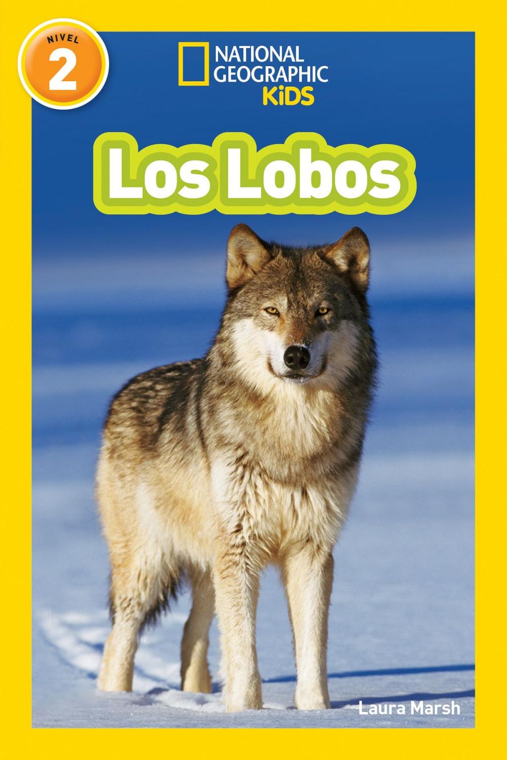 Big bigCover of National Geographic Readers: Los Lobos (Wolves)