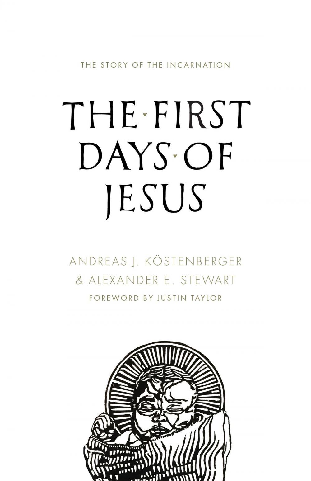 Big bigCover of The First Days of Jesus