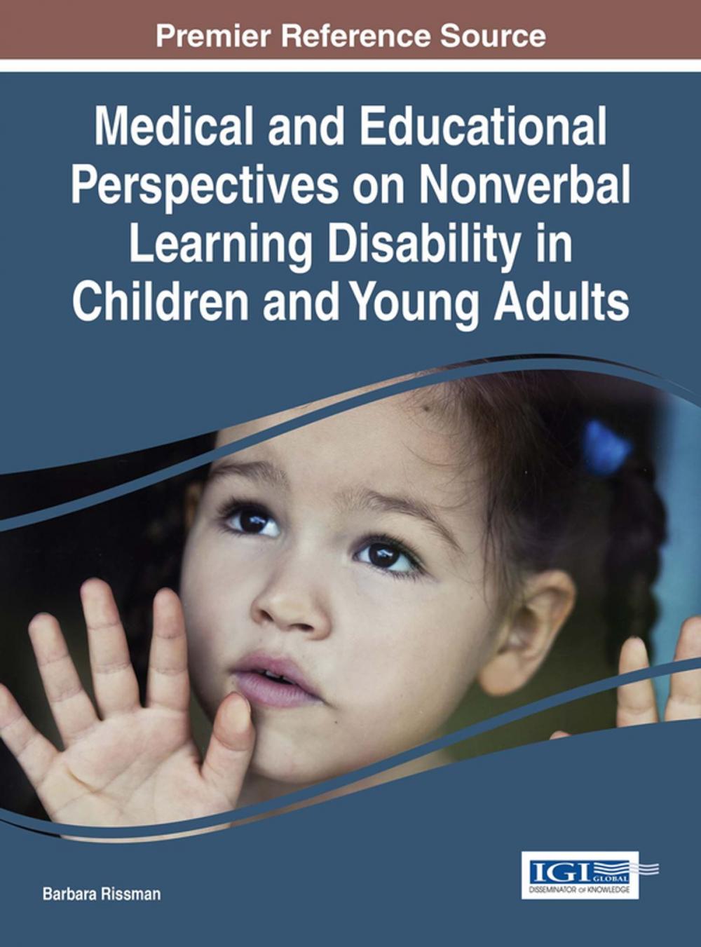Big bigCover of Medical and Educational Perspectives on Nonverbal Learning Disability in Children and Young Adults
