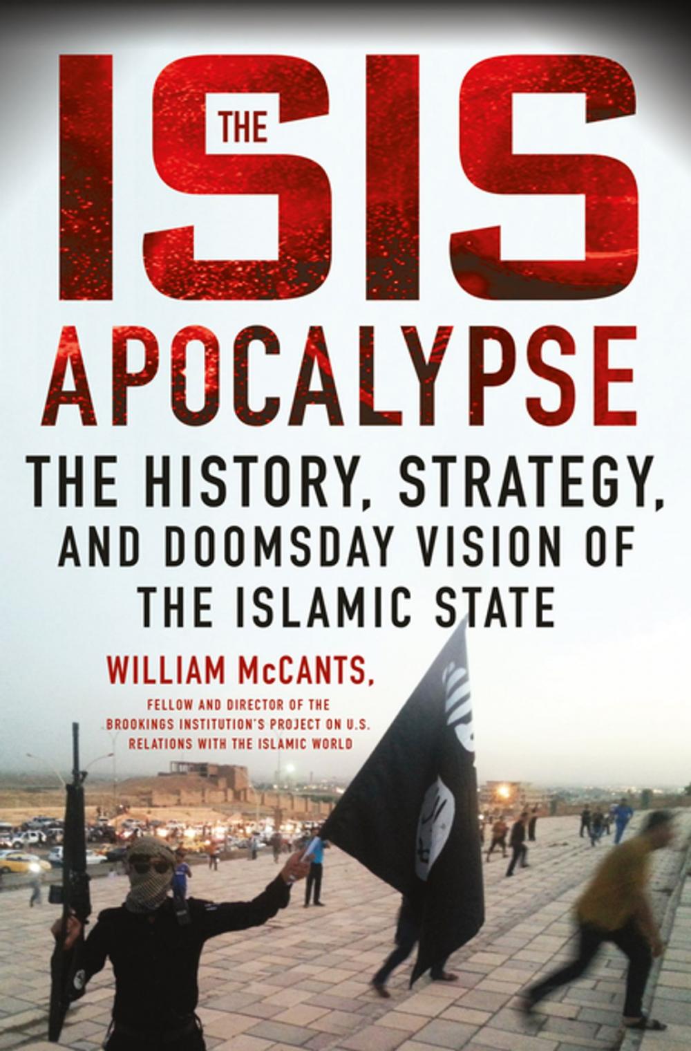 Big bigCover of The ISIS Apocalypse
