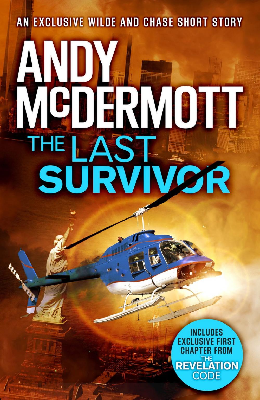 Big bigCover of The Last Survivor (A Wilde/Chase Short Story)