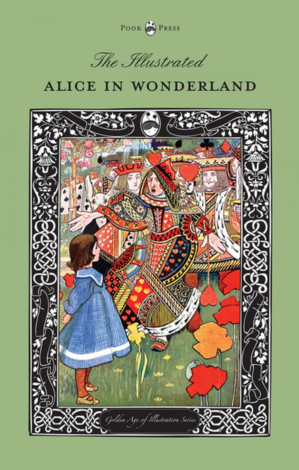 Big bigCover of The Illustrated Alice in Wonderland (The Golden Age of Illustration Series)