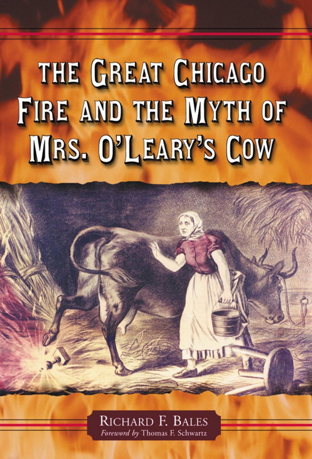 Big bigCover of The Great Chicago Fire and the Myth of Mrs. O'Leary's Cow