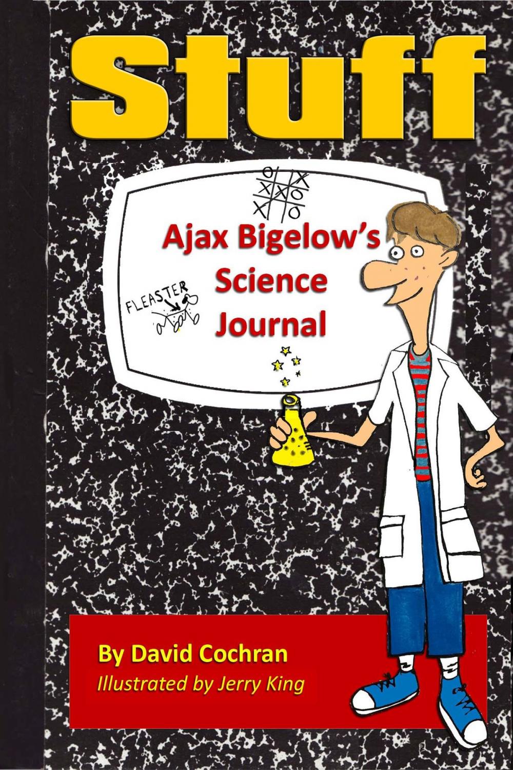 Big bigCover of Ajax Bigelow's Science Journal - Stuff