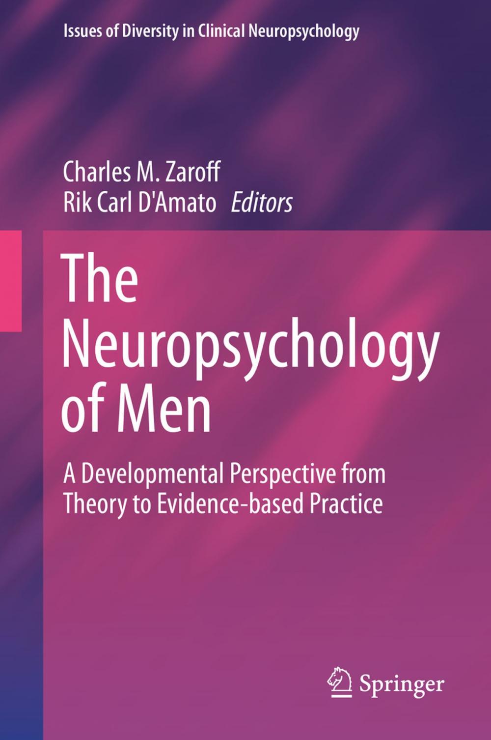 Big bigCover of The Neuropsychology of Men