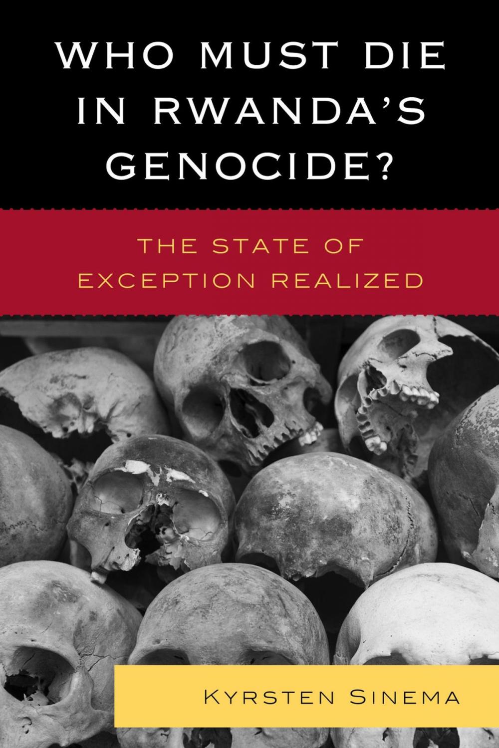 Big bigCover of Who Must Die in Rwanda's Genocide?
