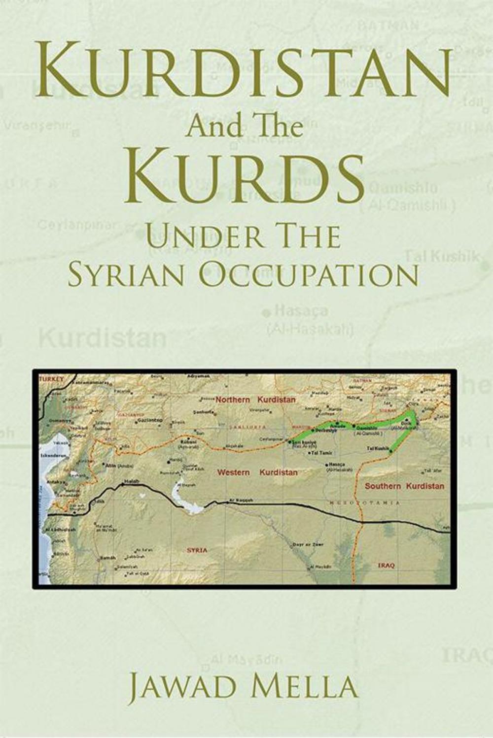 Big bigCover of Kurdistan and the Kurds Under the Syrian Occupation