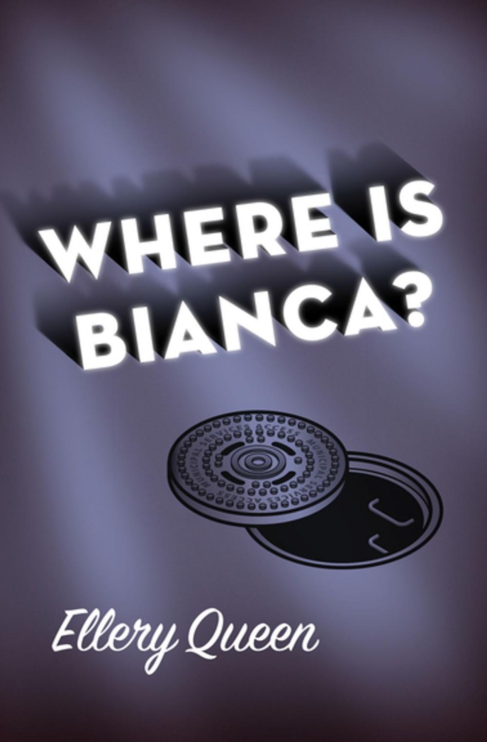 Big bigCover of Where Is Bianca?