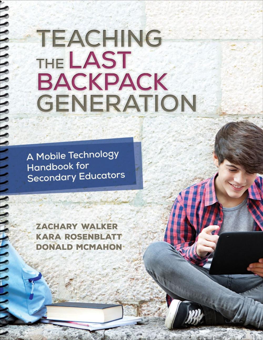 Big bigCover of Teaching the Last Backpack Generation