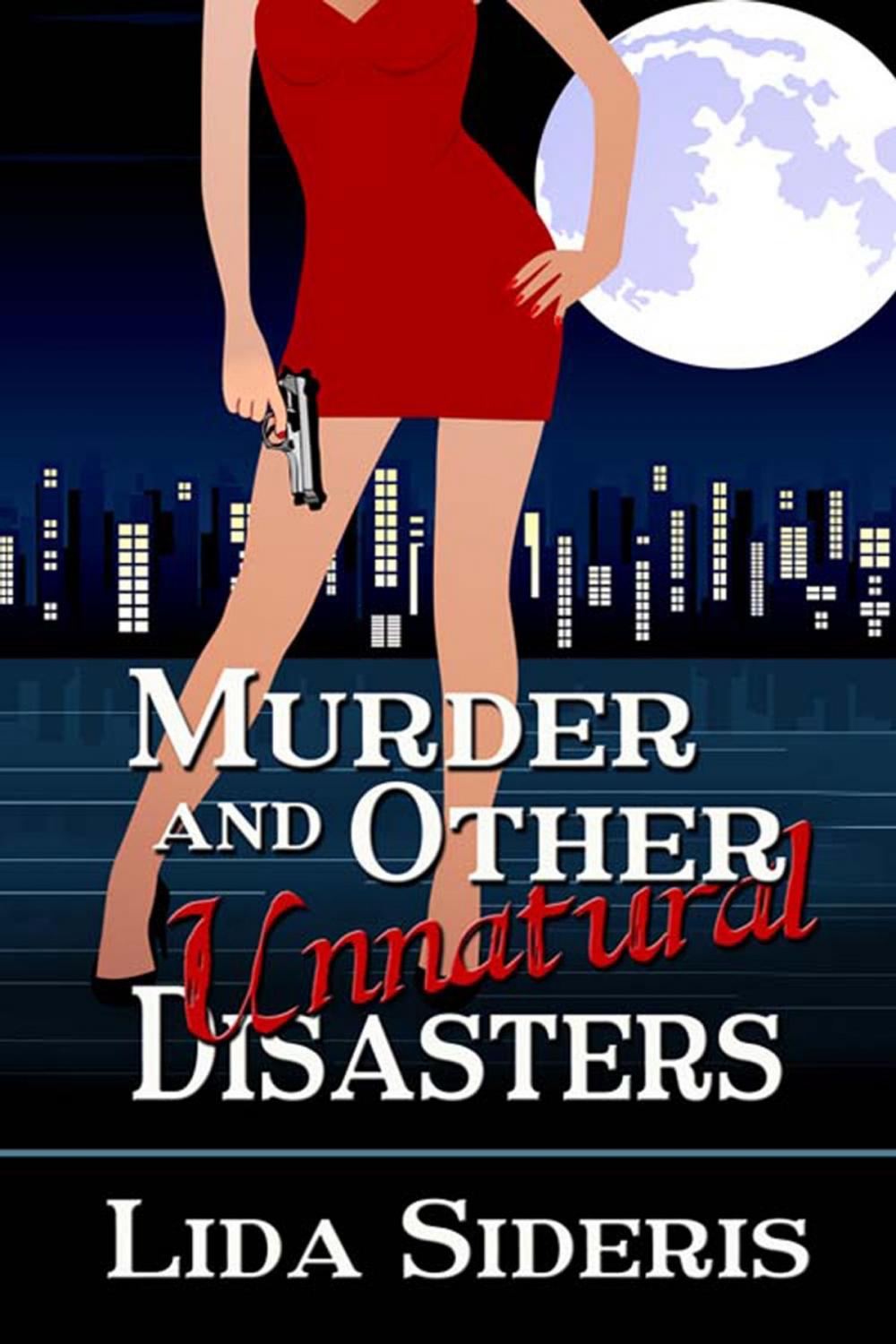 Big bigCover of Murder and Other Unnatural Disasters