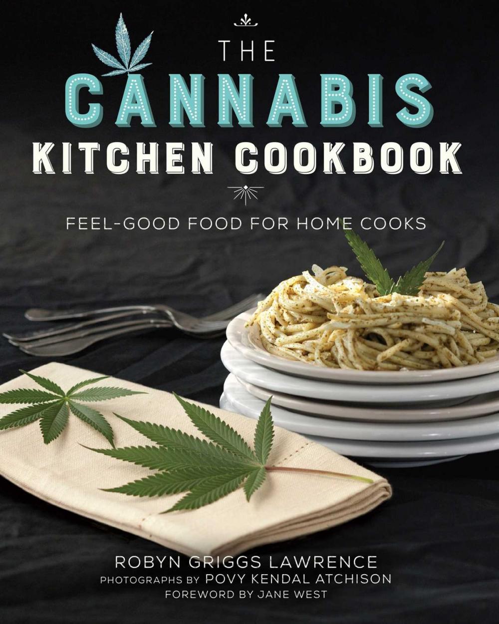 Big bigCover of The Cannabis Kitchen Cookbook