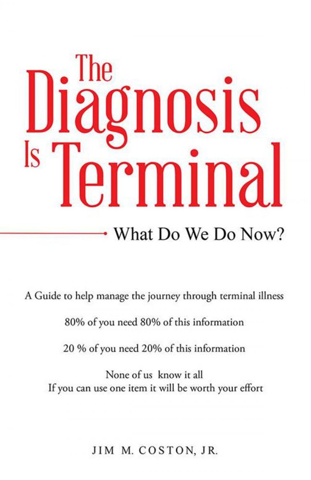 Big bigCover of The Diagnosis Is Terminal