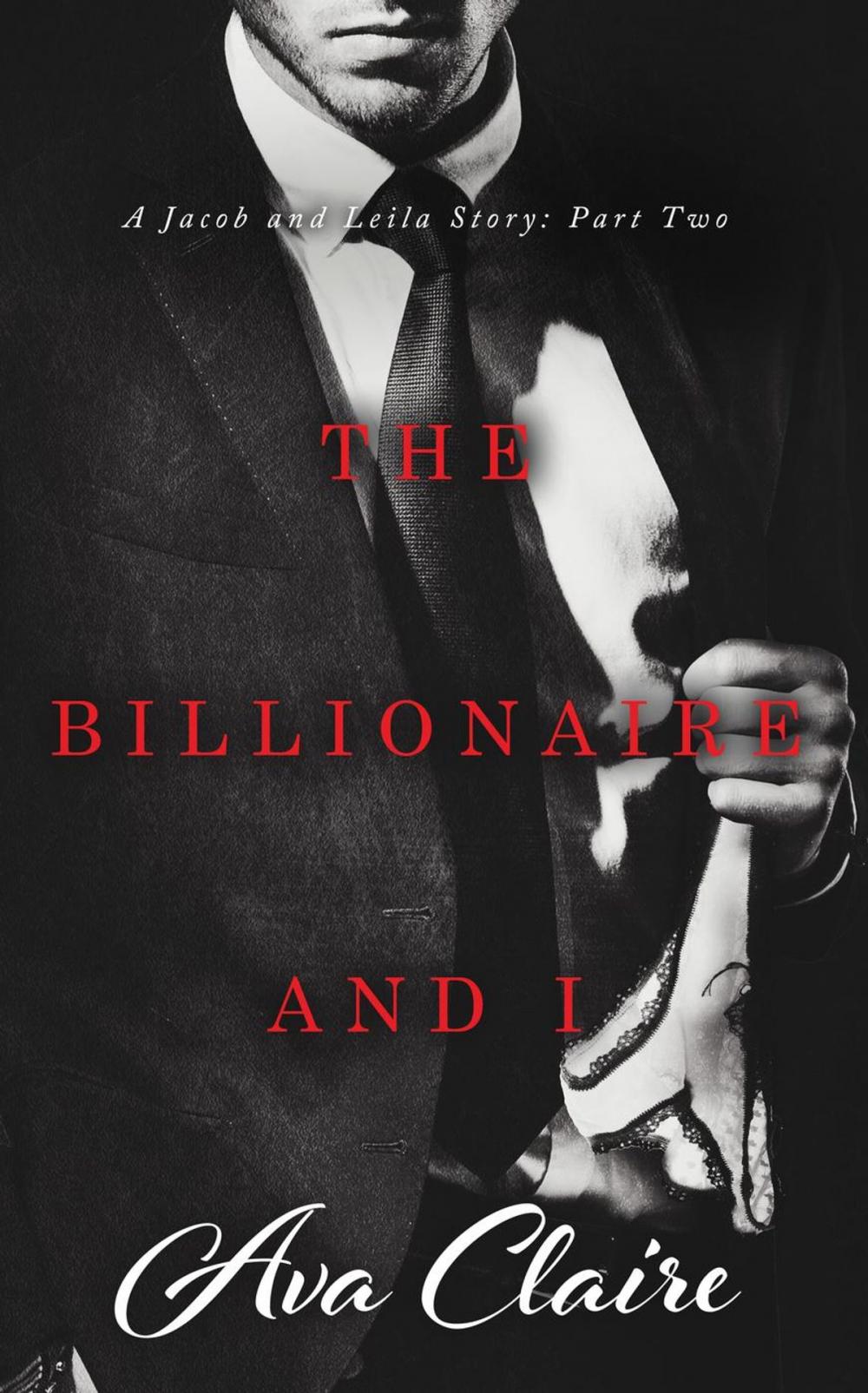 Big bigCover of The Billionaire and I (Part Two)