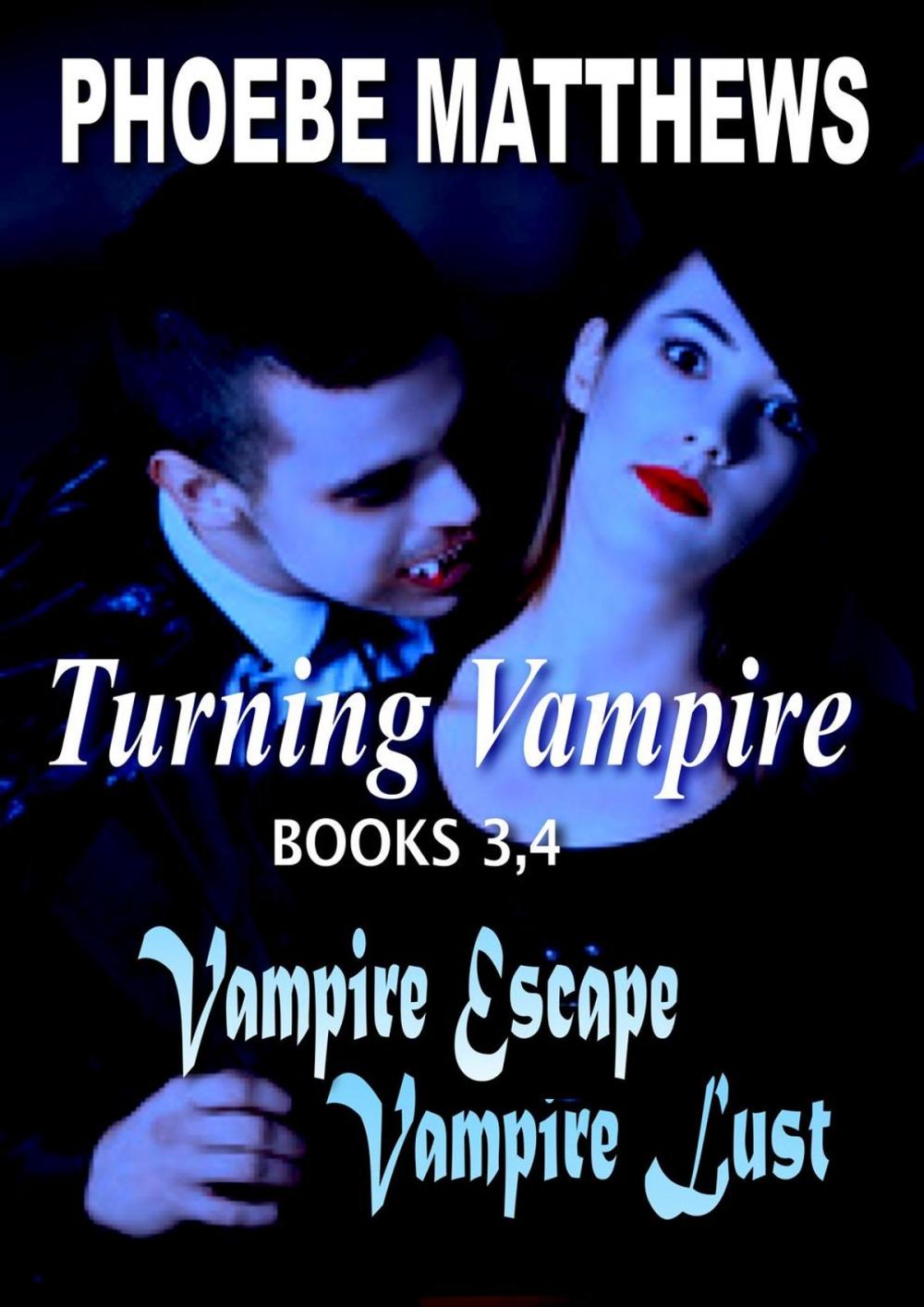 Big bigCover of Turning Vampire 3,4