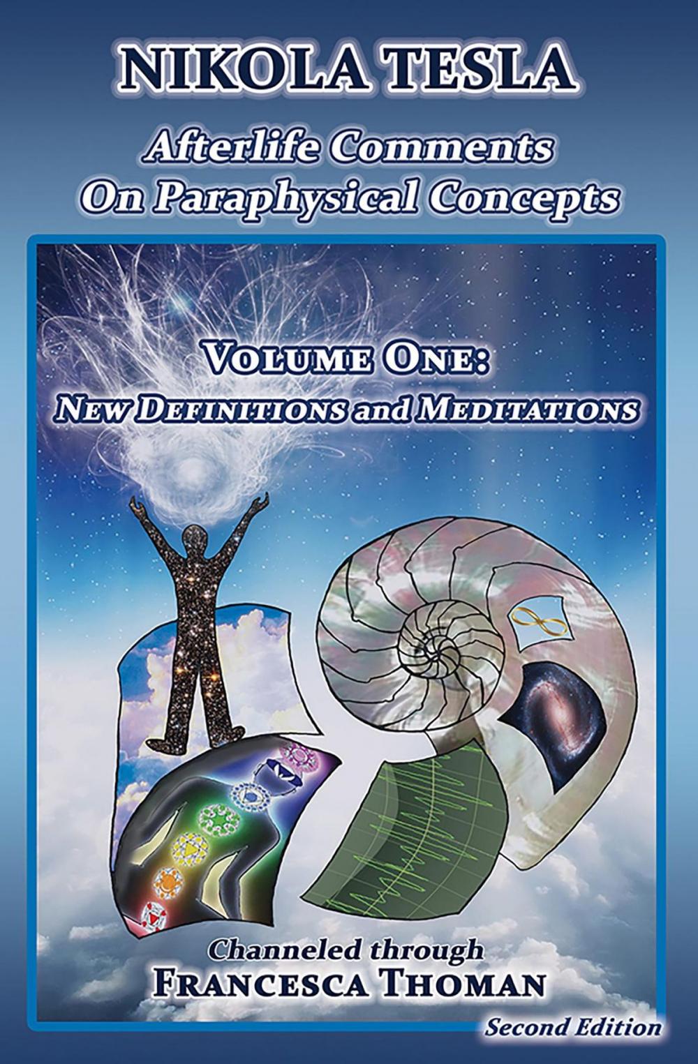 Big bigCover of Nikola Tesla: Afterlife Comments on Paraphysical Concepts, Volume One