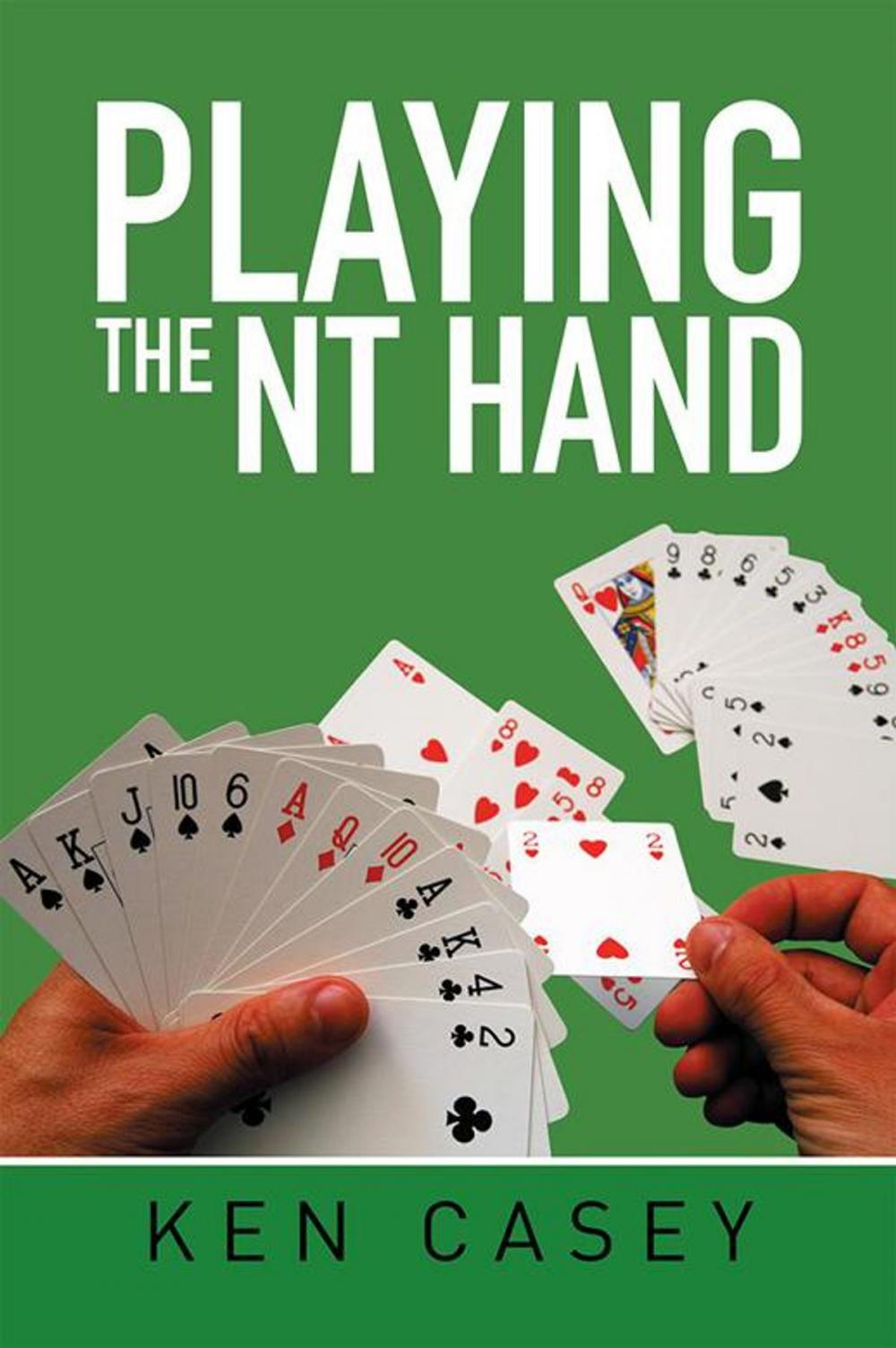 Big bigCover of Playing the Nt Hand