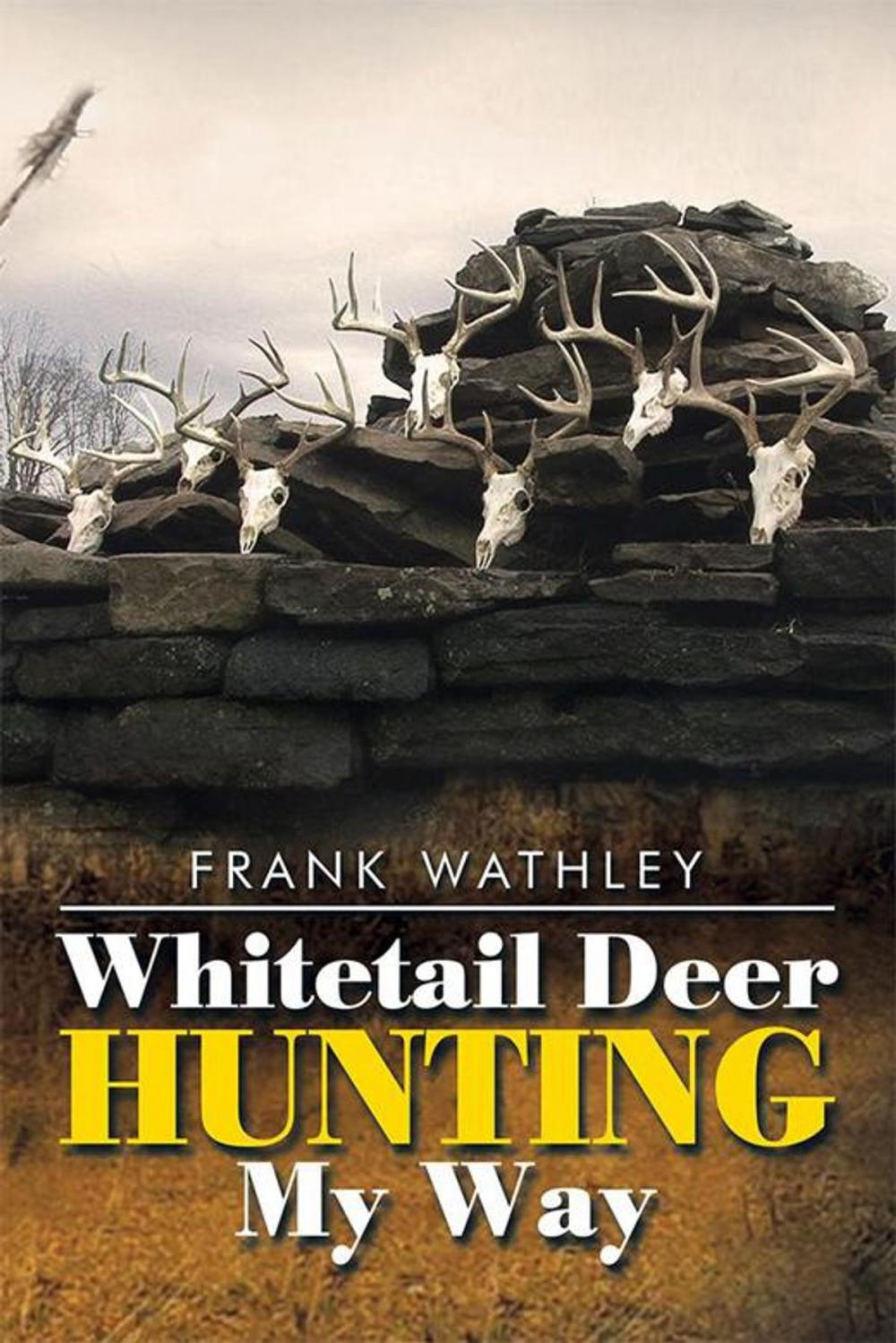 Big bigCover of Whitetail Deer Hunting My Way