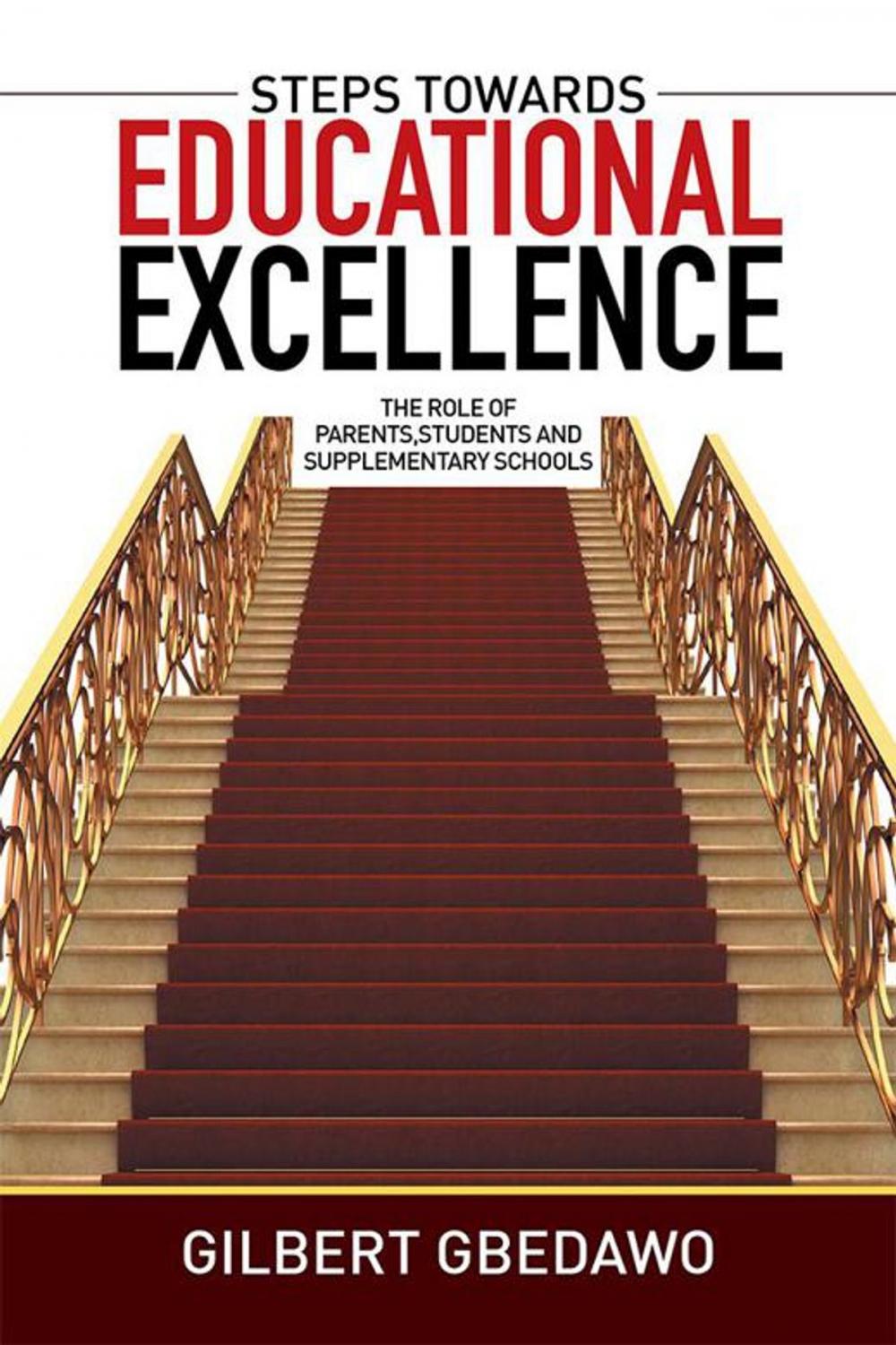 Big bigCover of Steps Towards Educational Excellence
