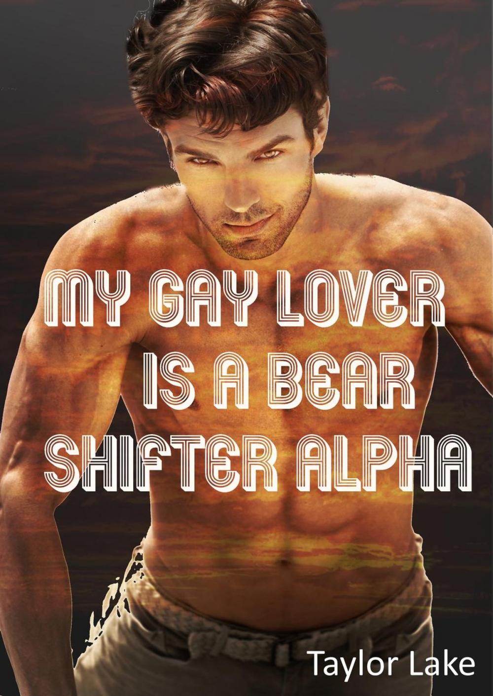 Big bigCover of My Gay Lover Is A Bear Shifter Alpha