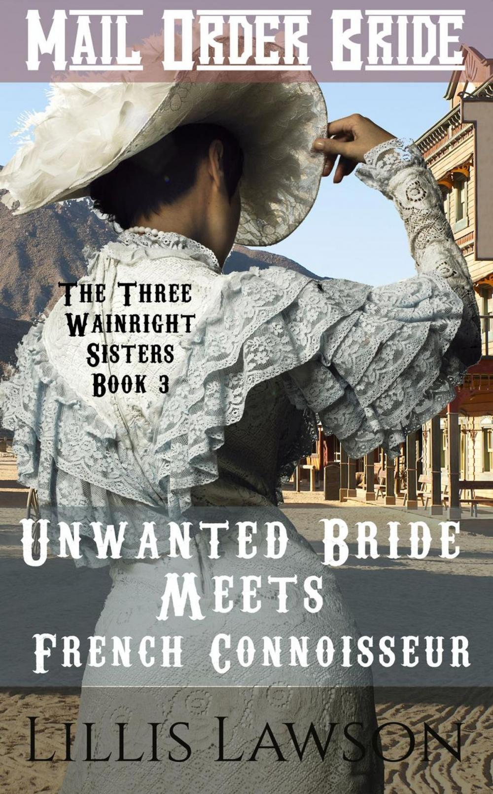 Big bigCover of Unwanted Bride Meets French Connoisseur