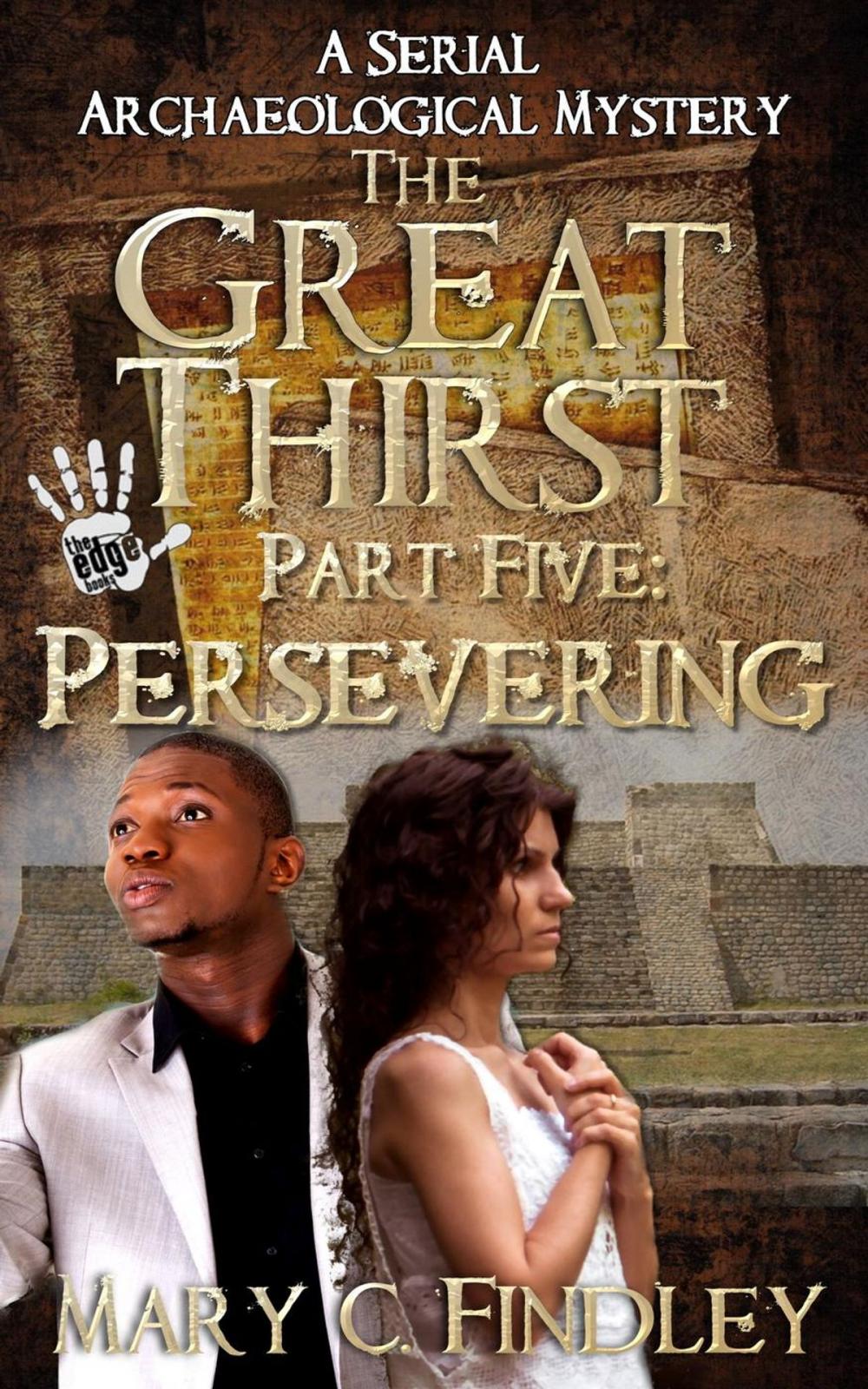 Big bigCover of The Great Thirst Part Five: Persevering