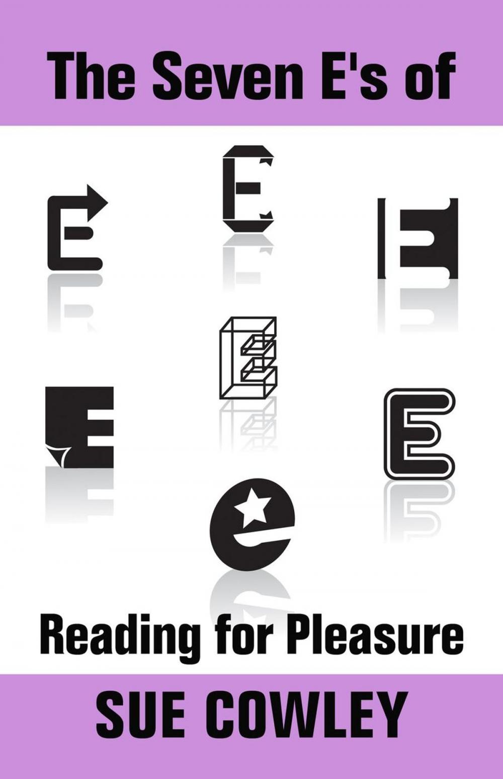 Big bigCover of The Seven E's of Reading for Pleasure
