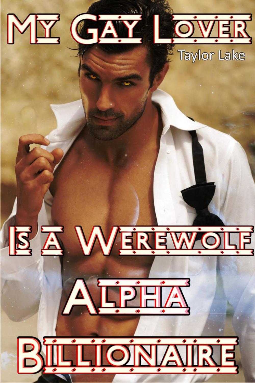 Big bigCover of My Gay Lover Is A Werewolf Alpha Billionaire