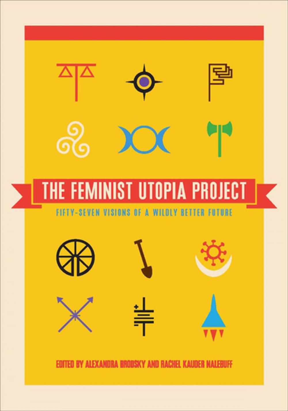 Big bigCover of The Feminist Utopia Project