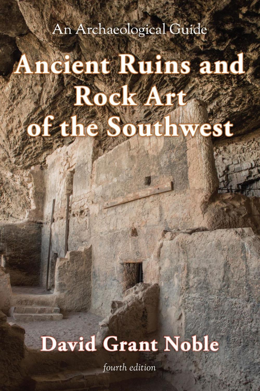 Big bigCover of Ancient Ruins and Rock Art of the Southwest