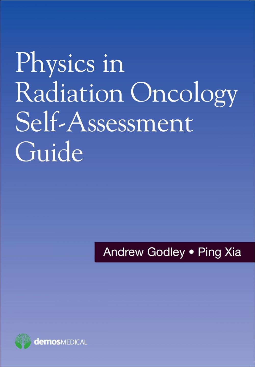 Big bigCover of Physics in Radiation Oncology Self-Assessment Guide