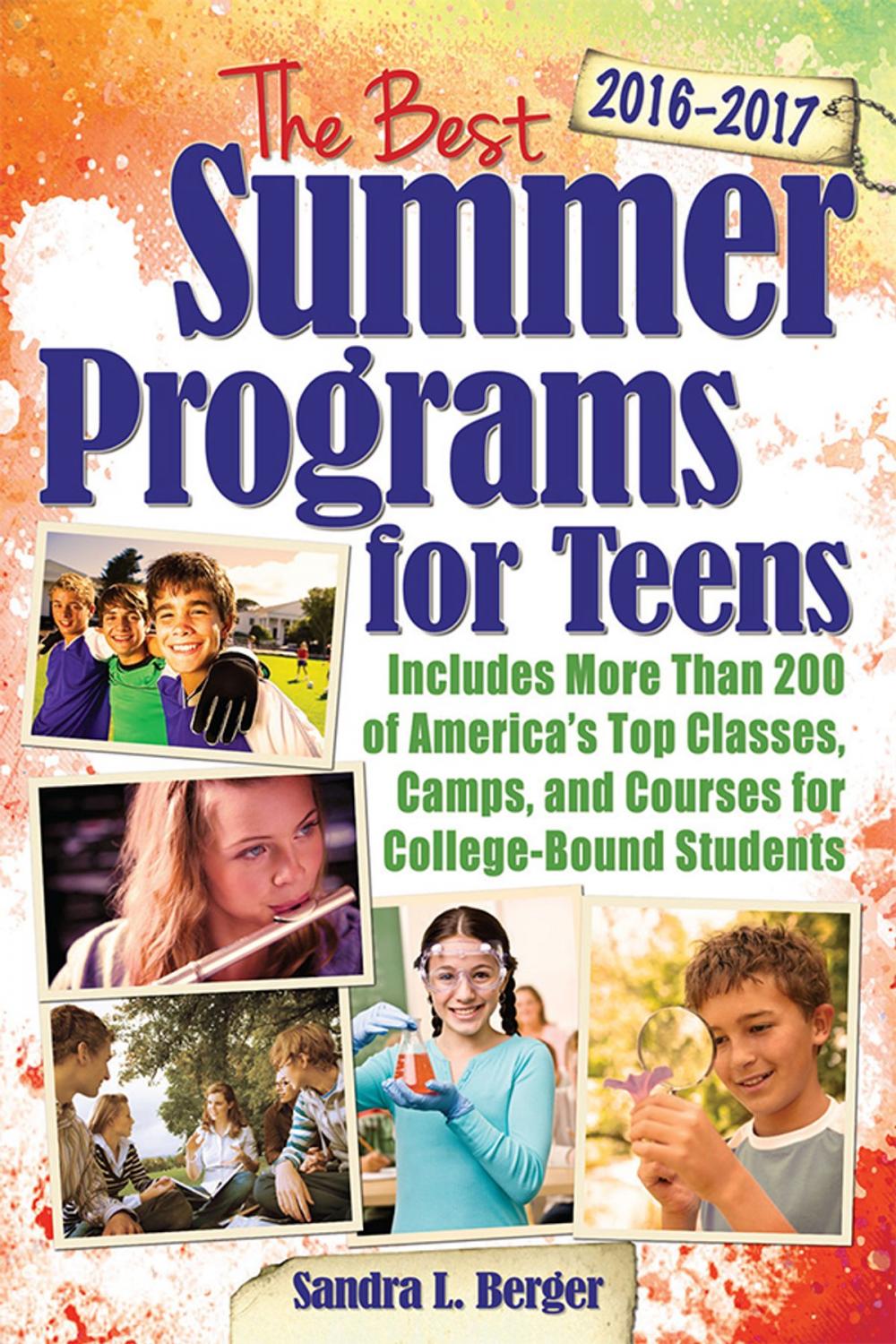 Big bigCover of The Best Summer Programs for Teens