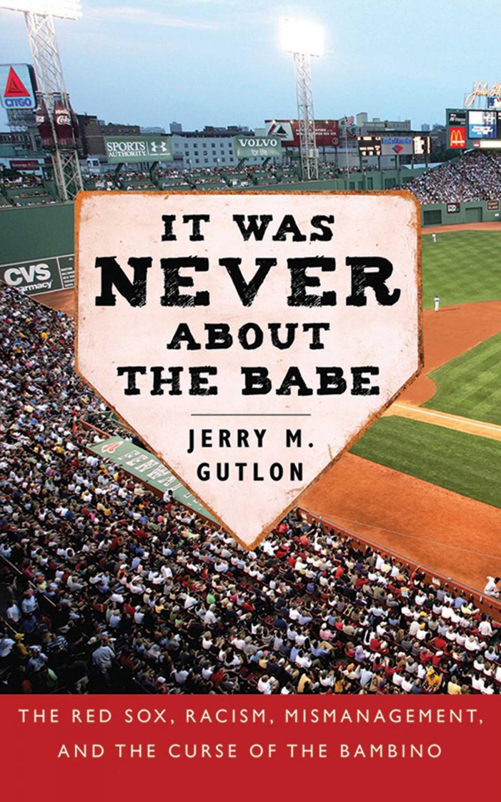 Big bigCover of It Was Never About the Babe