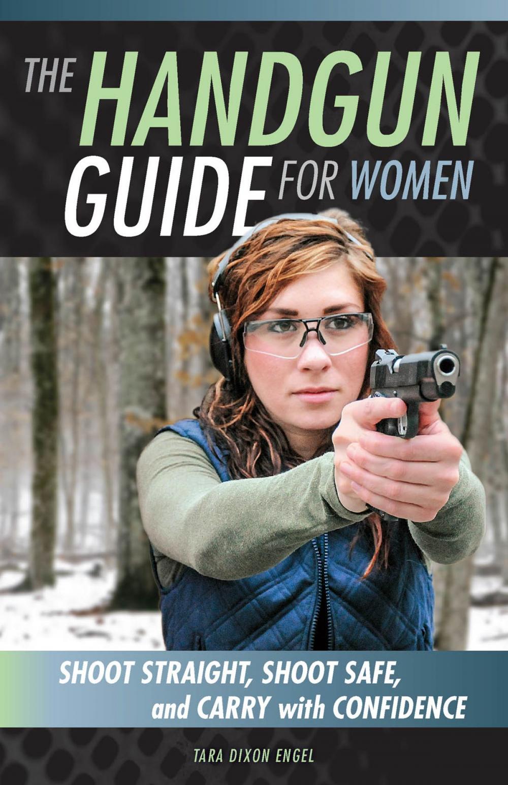 Big bigCover of The Handgun Guide for Women