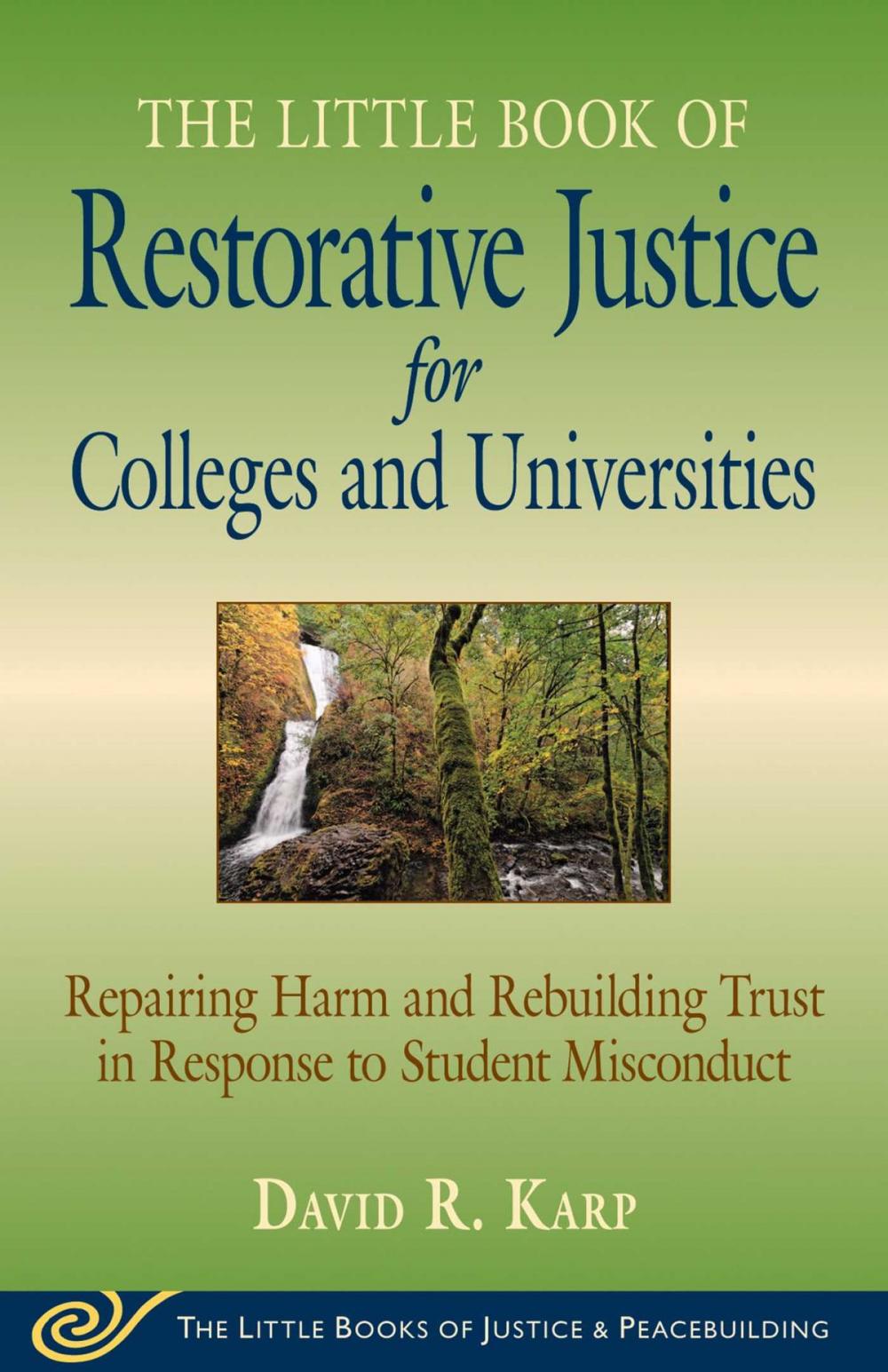 Big bigCover of Little Book of Restorative Justice for Colleges & Universities
