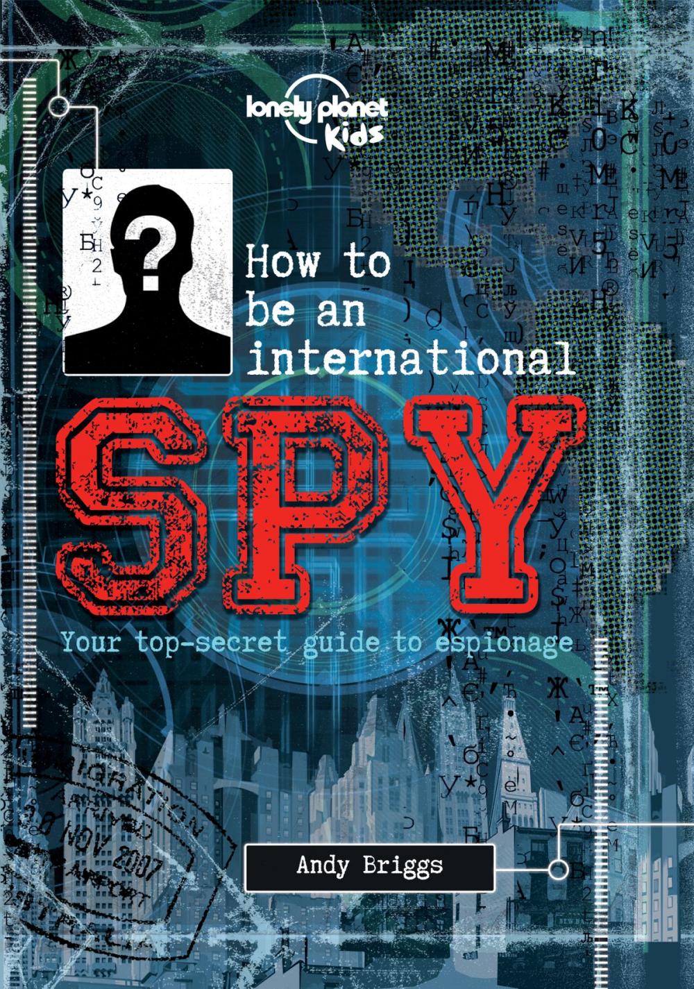 Big bigCover of How to be an International Spy
