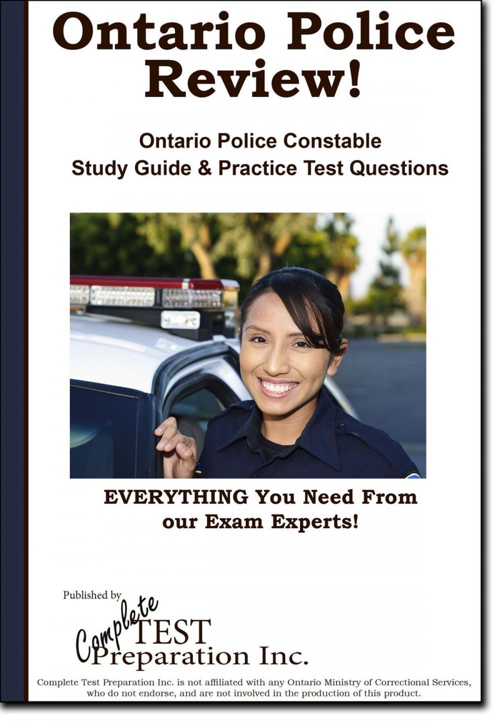 Big bigCover of Ontario Police Review! Complete Ontario Police Constable Study Guide and Practice Test Questions