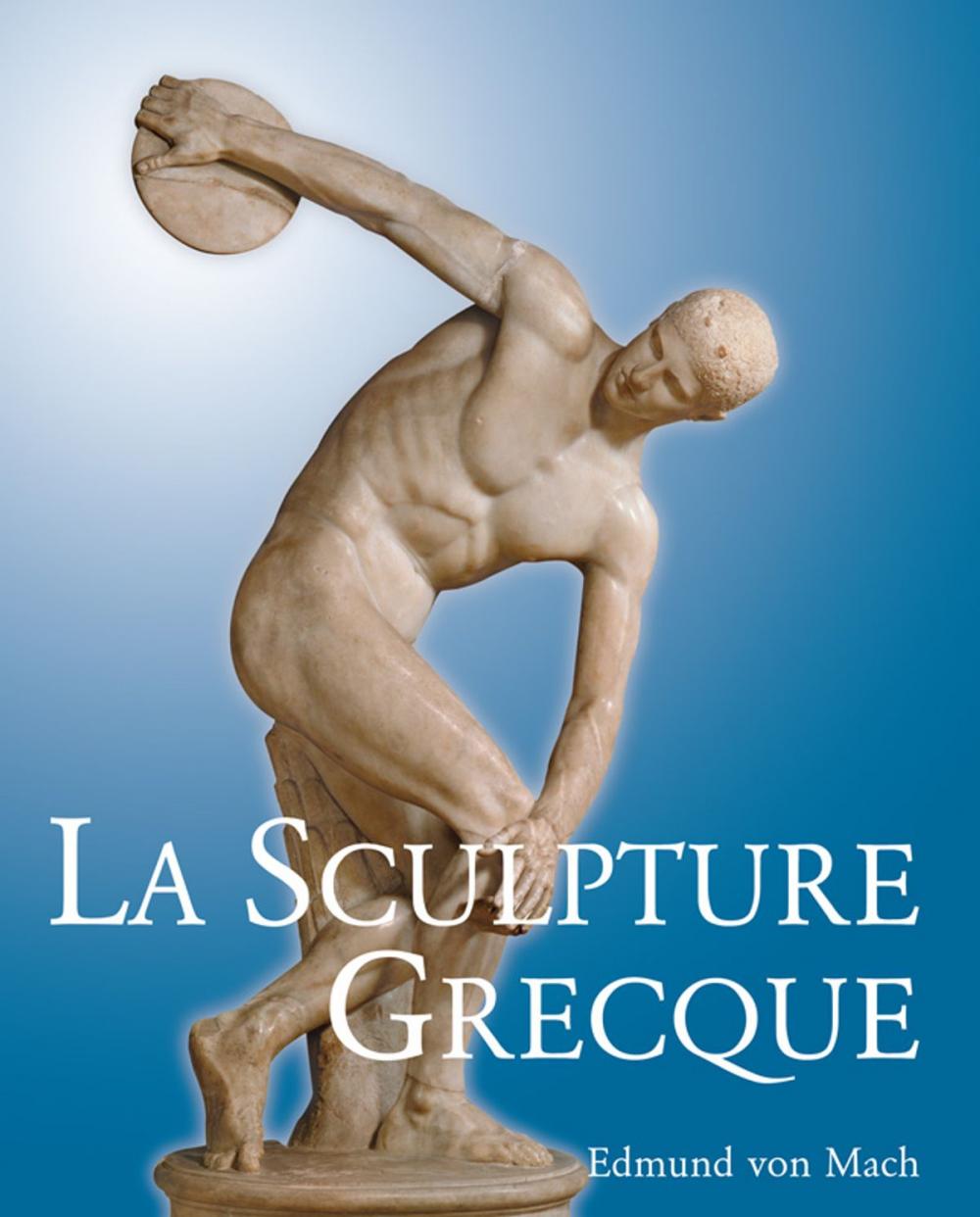 Big bigCover of La Sculpture Grecque