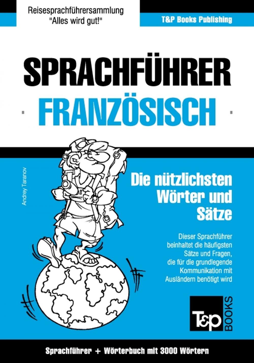 Big bigCover of Sprachführer Deutsch-Französisch und Thematischer Wortschatz mit 3000 Wörtern