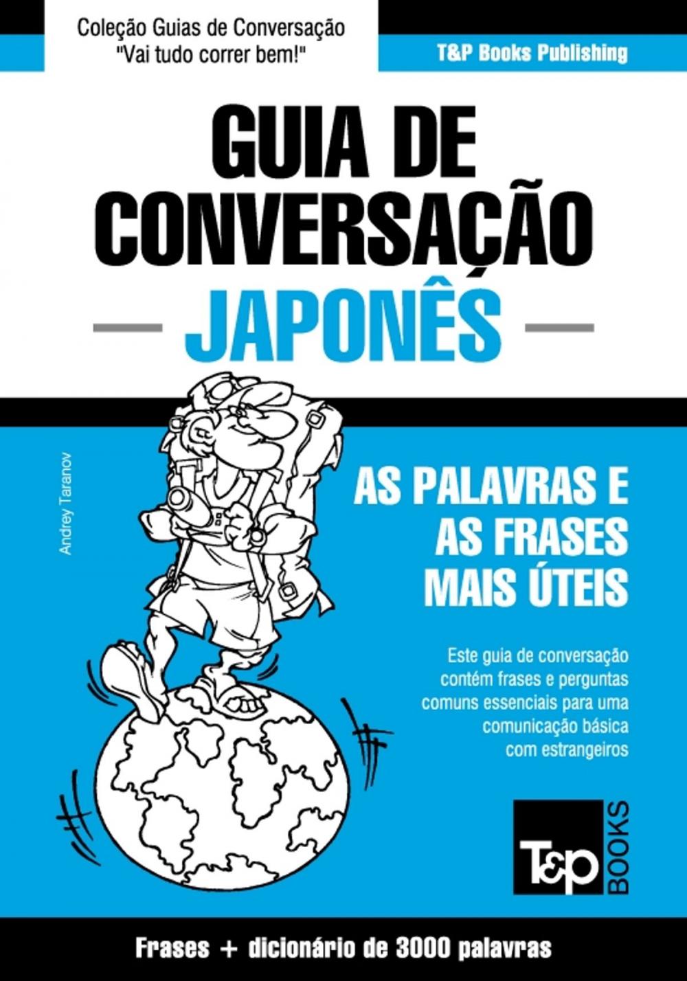Big bigCover of Guia de Conversação Português-Japonês e vocabulário temático 3000 palavras