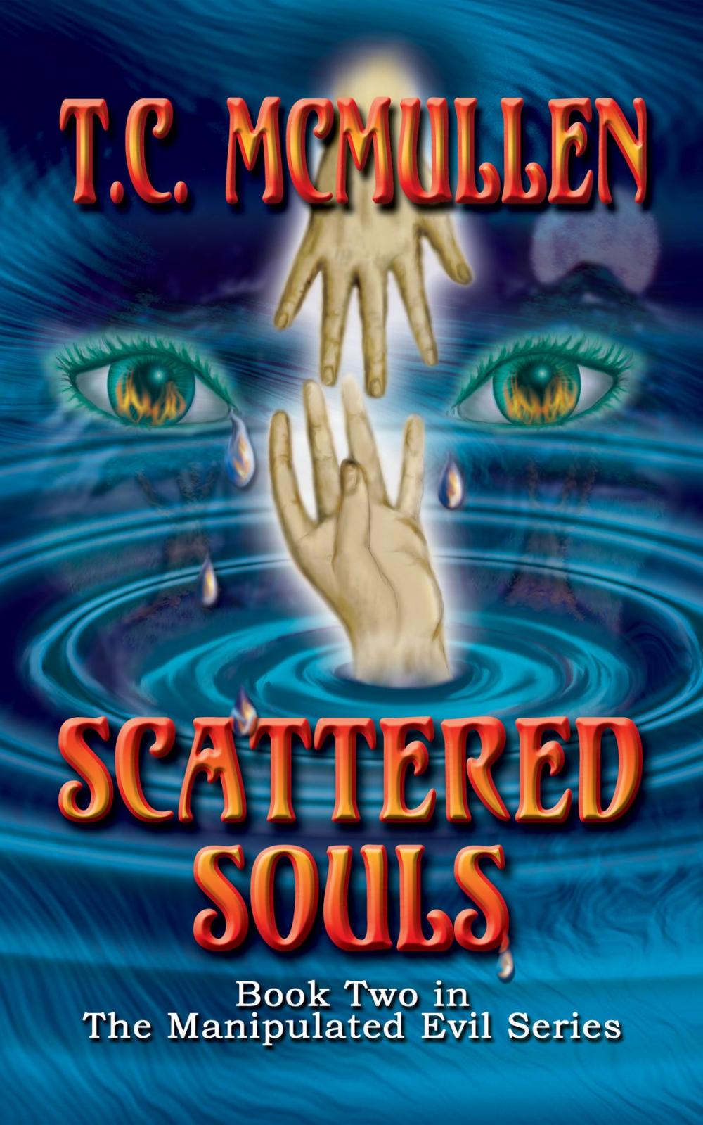 Big bigCover of Scattered Souls: Book Two of the Manipulated Evil Trilogy