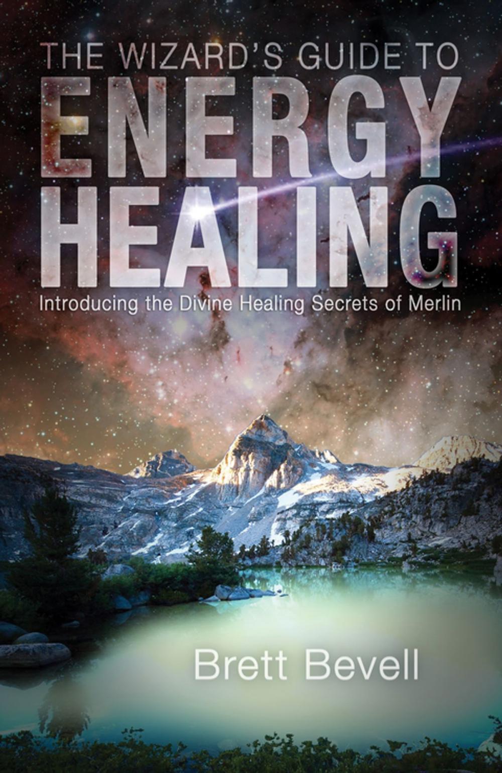 Big bigCover of The Wizard's Guide to Energy Healing