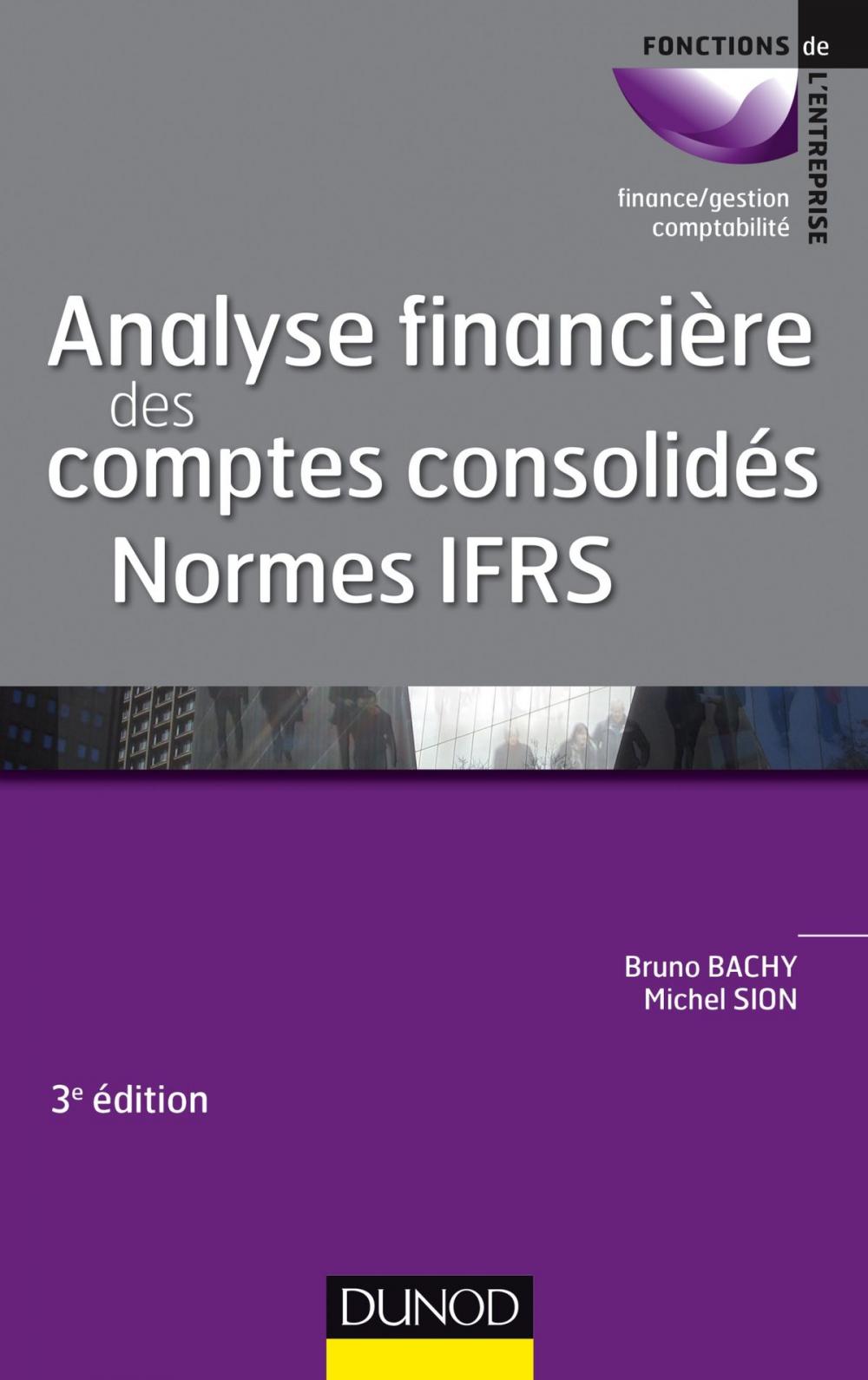 Big bigCover of Analyse financière des comptes consolidés - 3e éd.