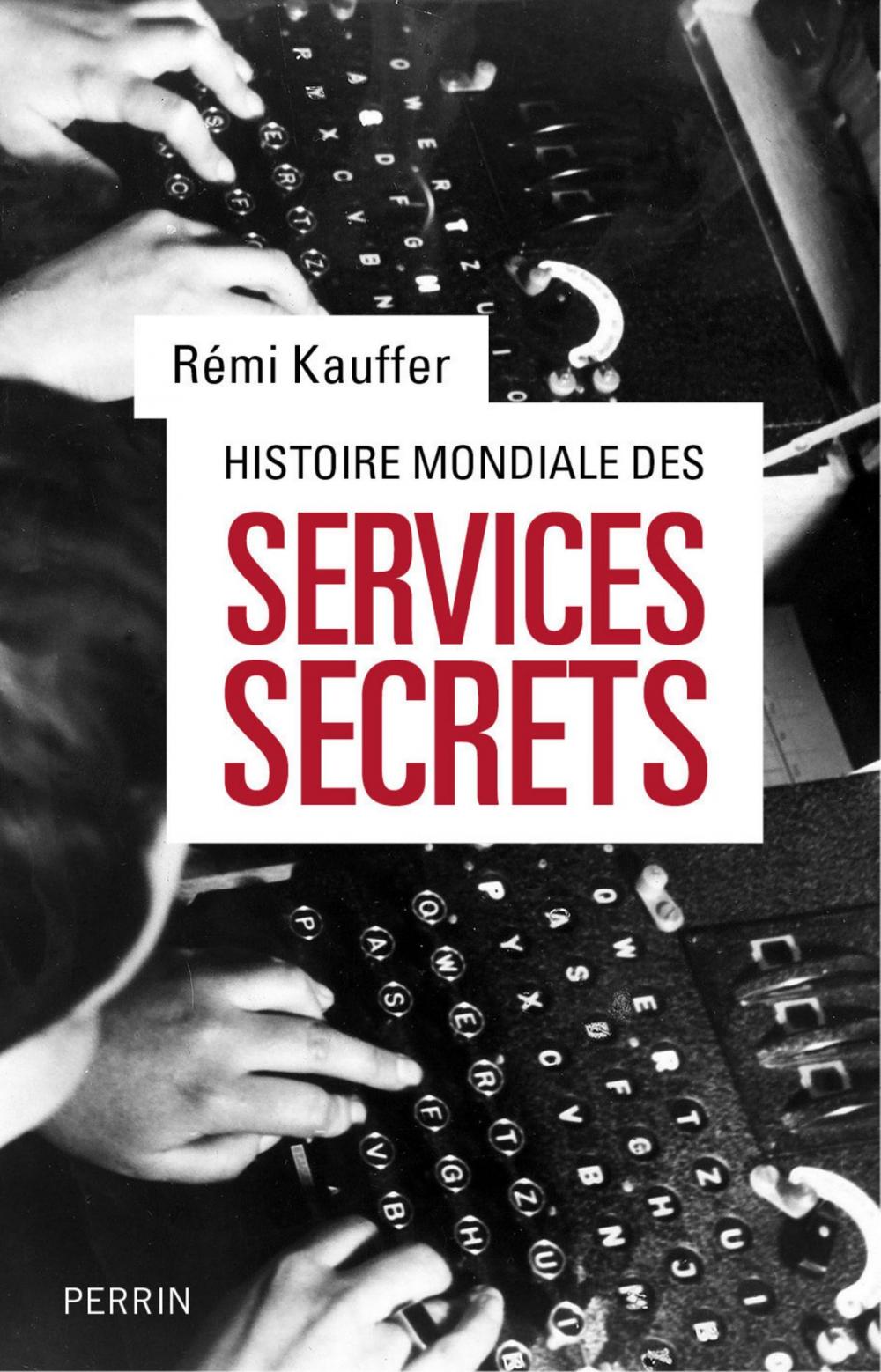 Big bigCover of Histoire mondiale des services secrets