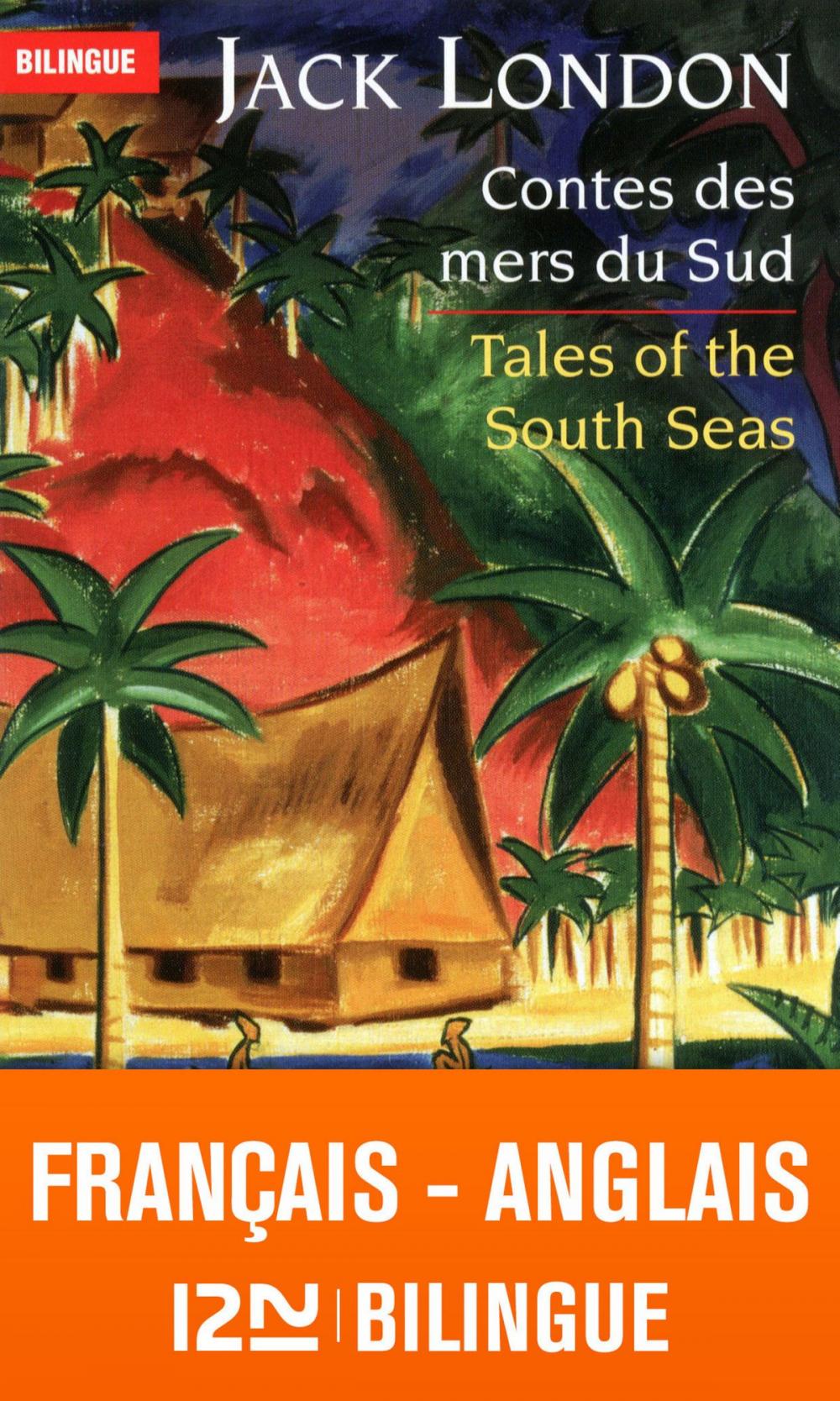 Big bigCover of Bilingue français-anglais : Contes des mers du sud – Tales of the South Seas
