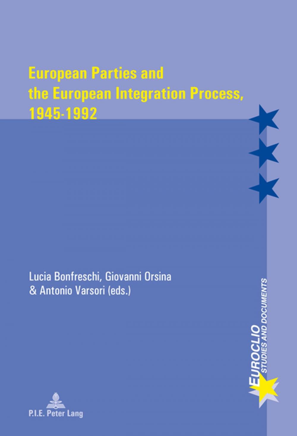 Big bigCover of European Parties and the European Integration Process, 19451992