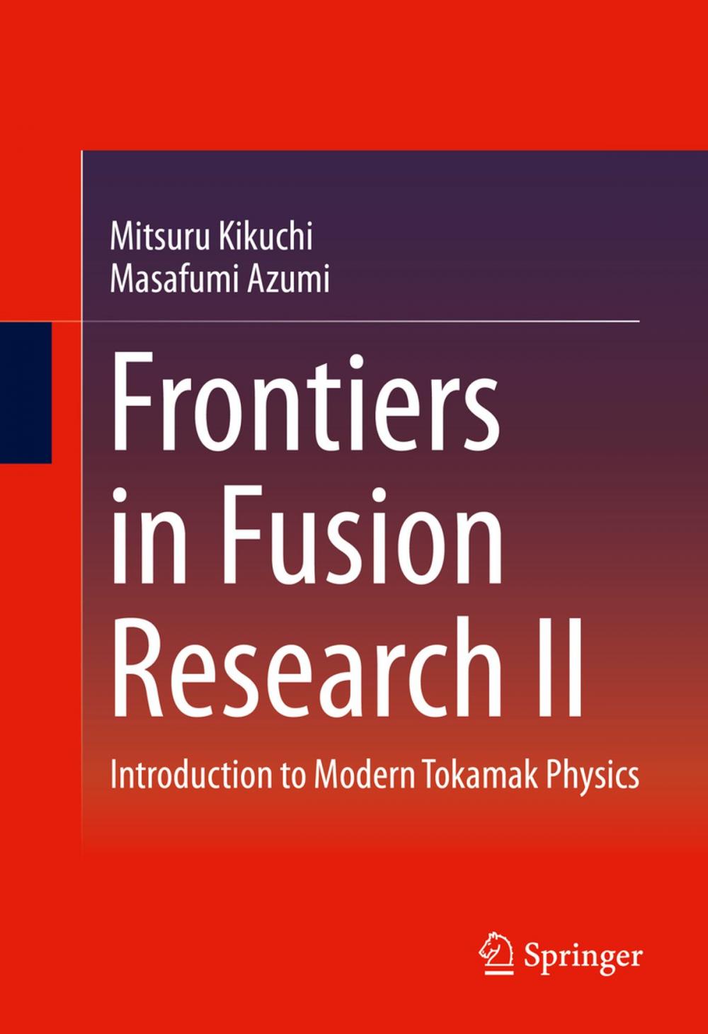Big bigCover of Frontiers in Fusion Research II