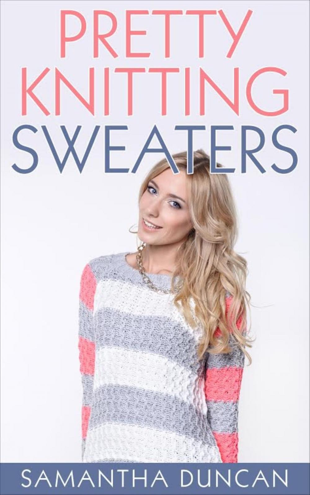 Big bigCover of Pretty Knitting Sweaters
