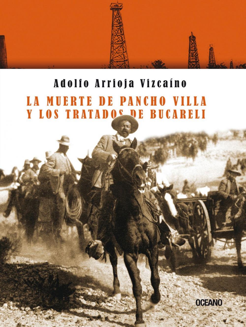 Big bigCover of La muerte de Pancho Villa y los tratados de Bucareli