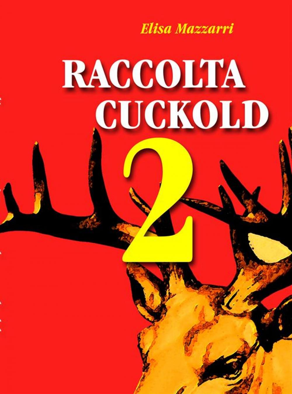 Big bigCover of Raccolta Cuckold 2