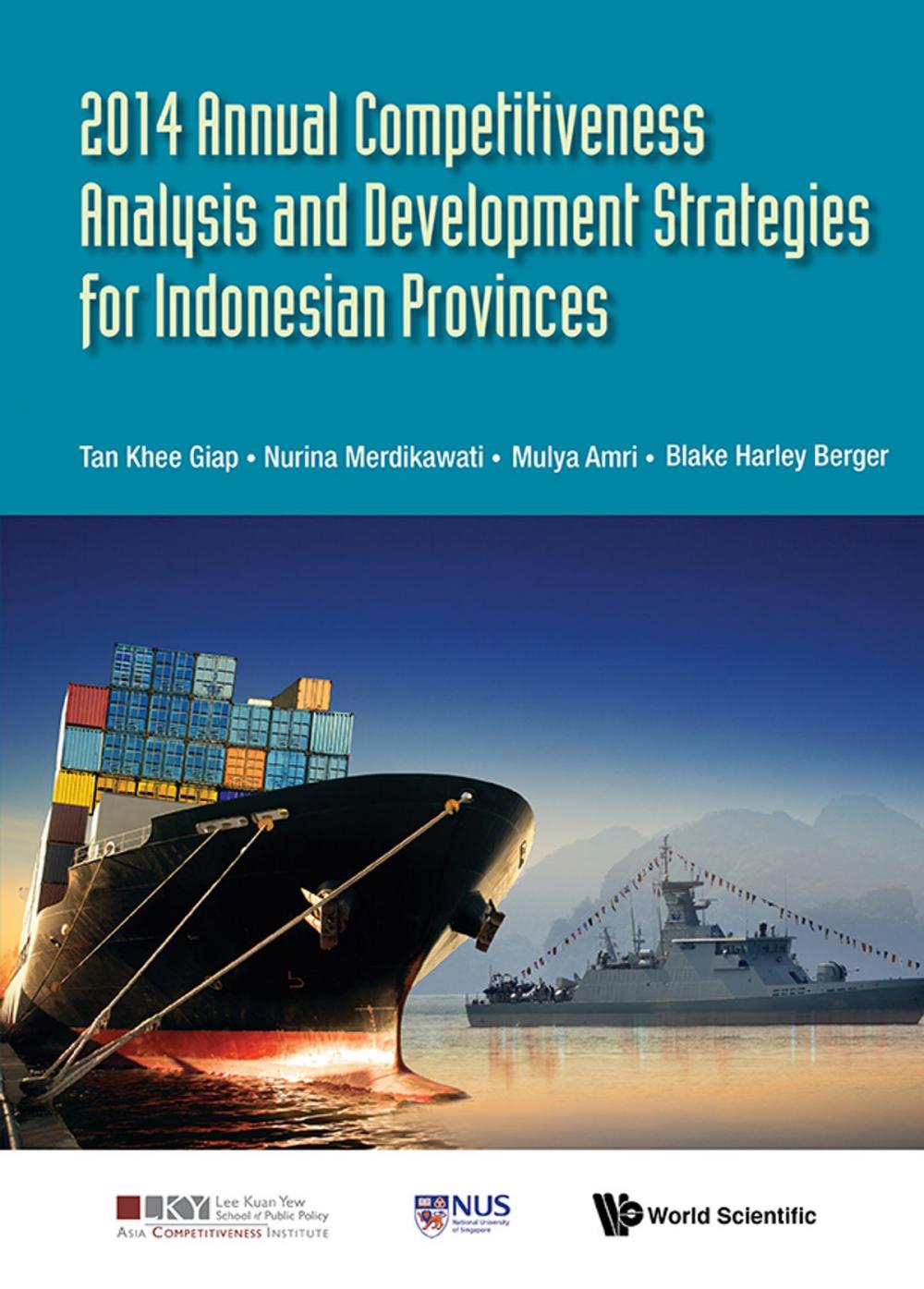 Big bigCover of 2014 Annual Competitiveness Analysis and Development Strategies for Indonesian Provinces
